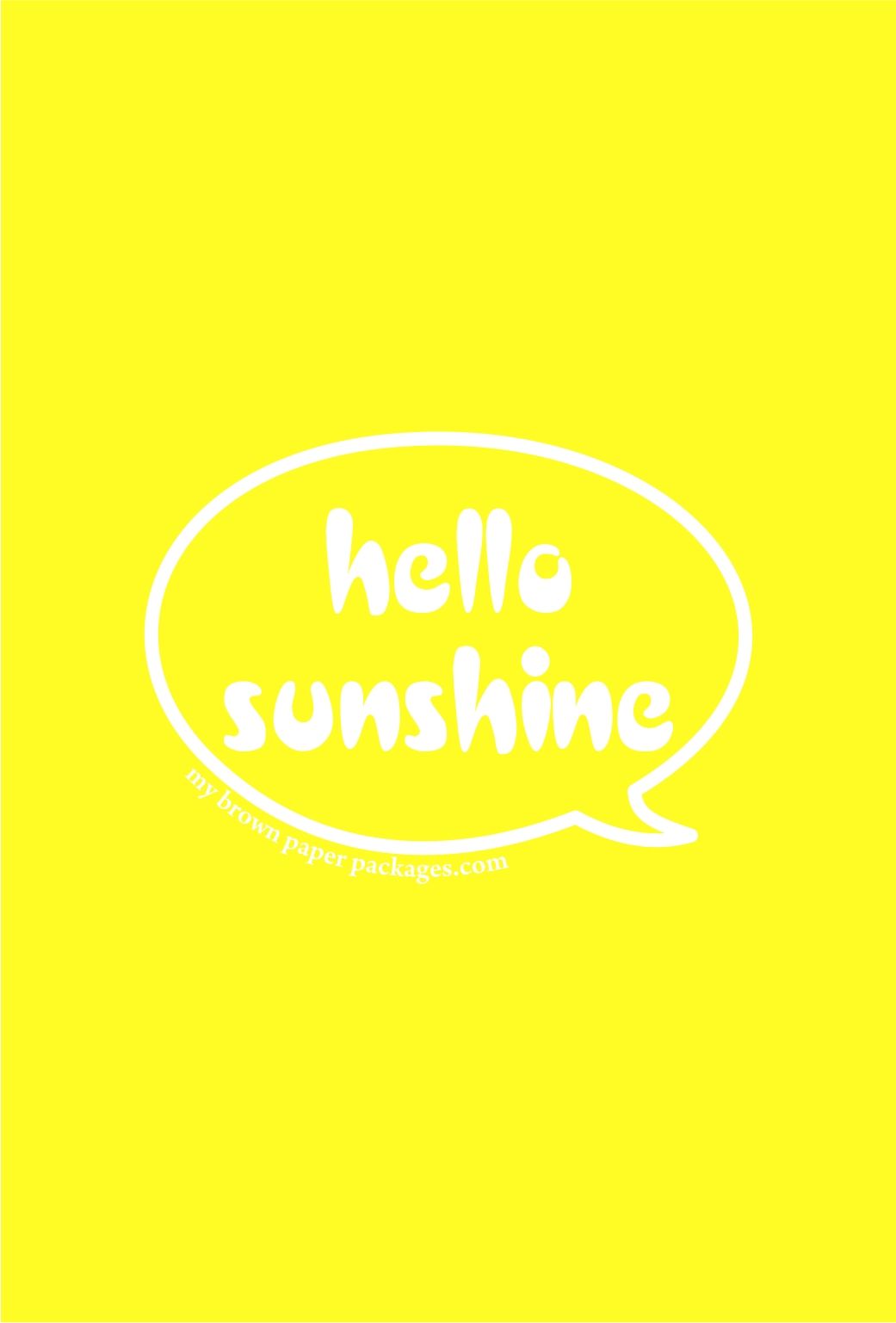 Hello Sunshine Wallpapers