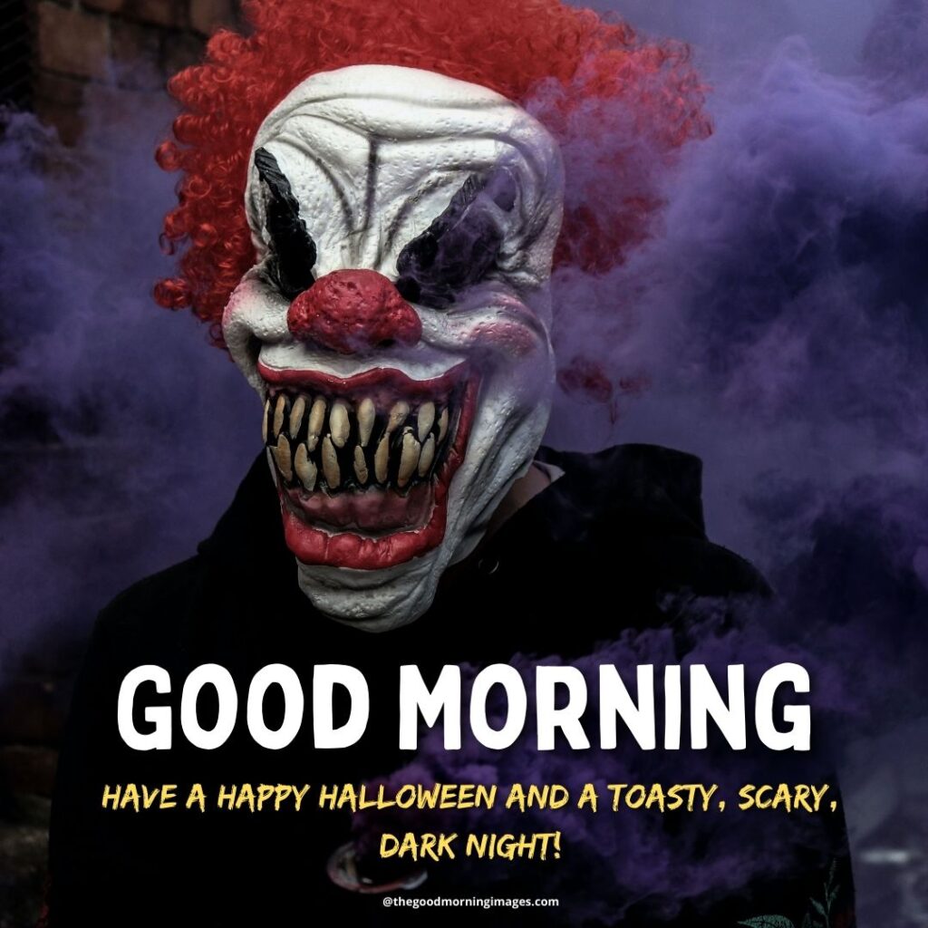 Horror Good Morning Wallpapers