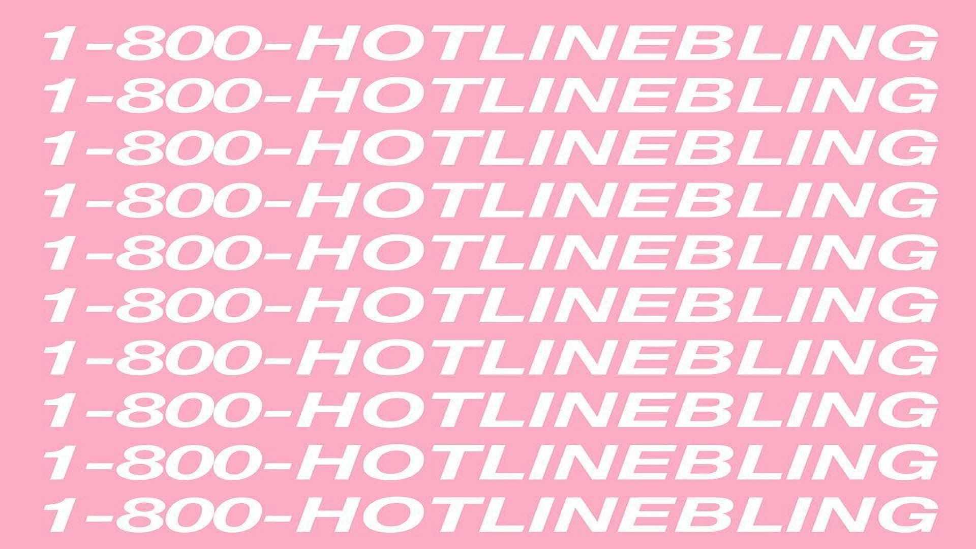 Hotline Bling Wallpapers