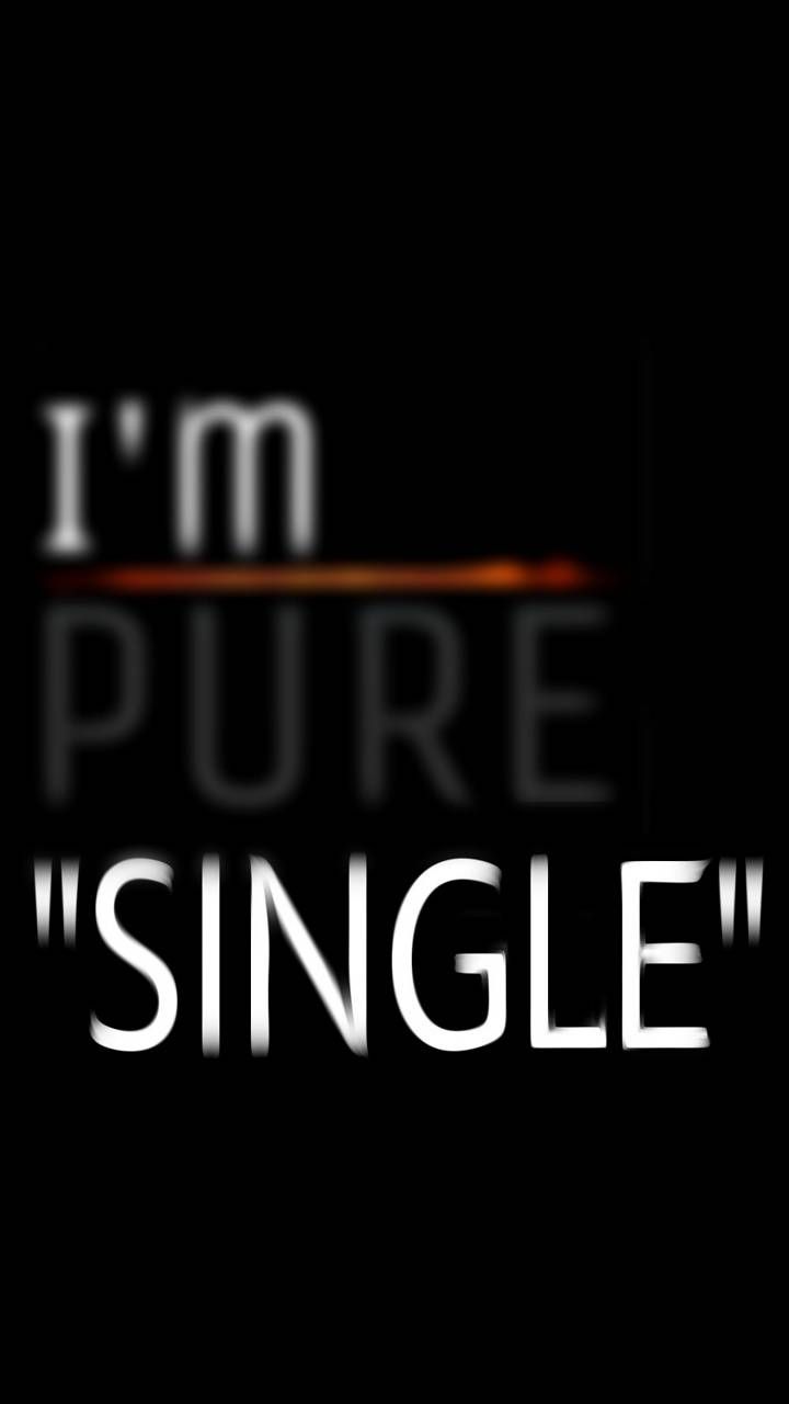 I Am Single Wallpapers