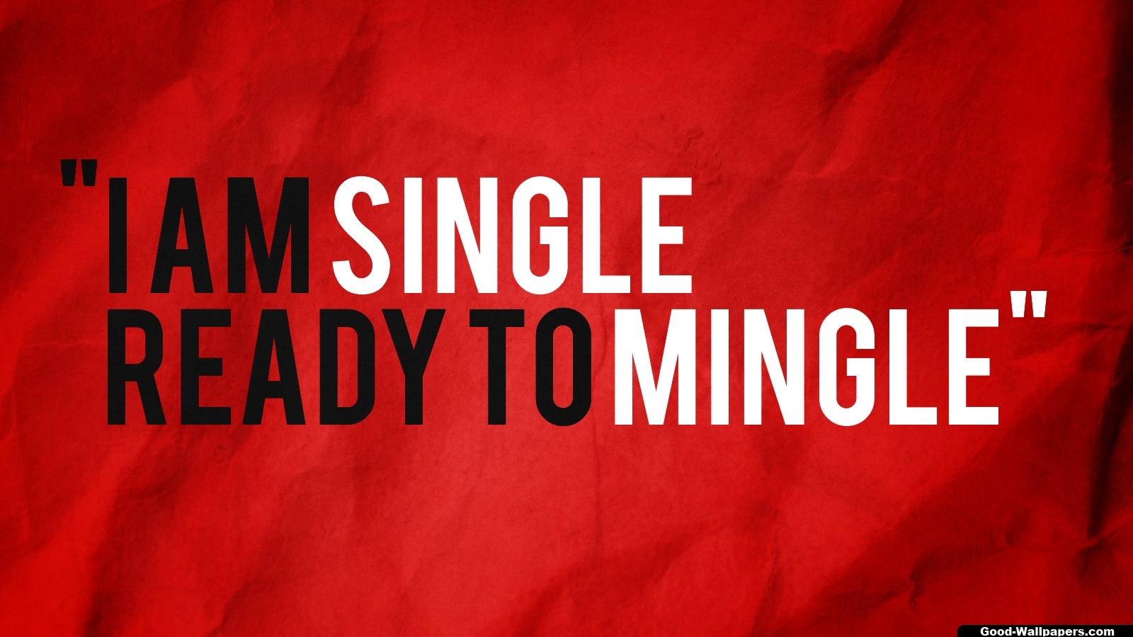 I Am Single Wallpapers