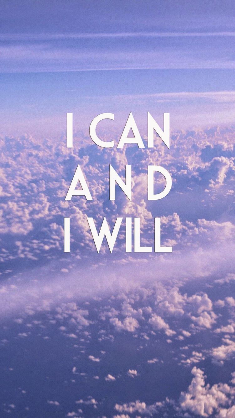 I Can And I Will Wallpapers