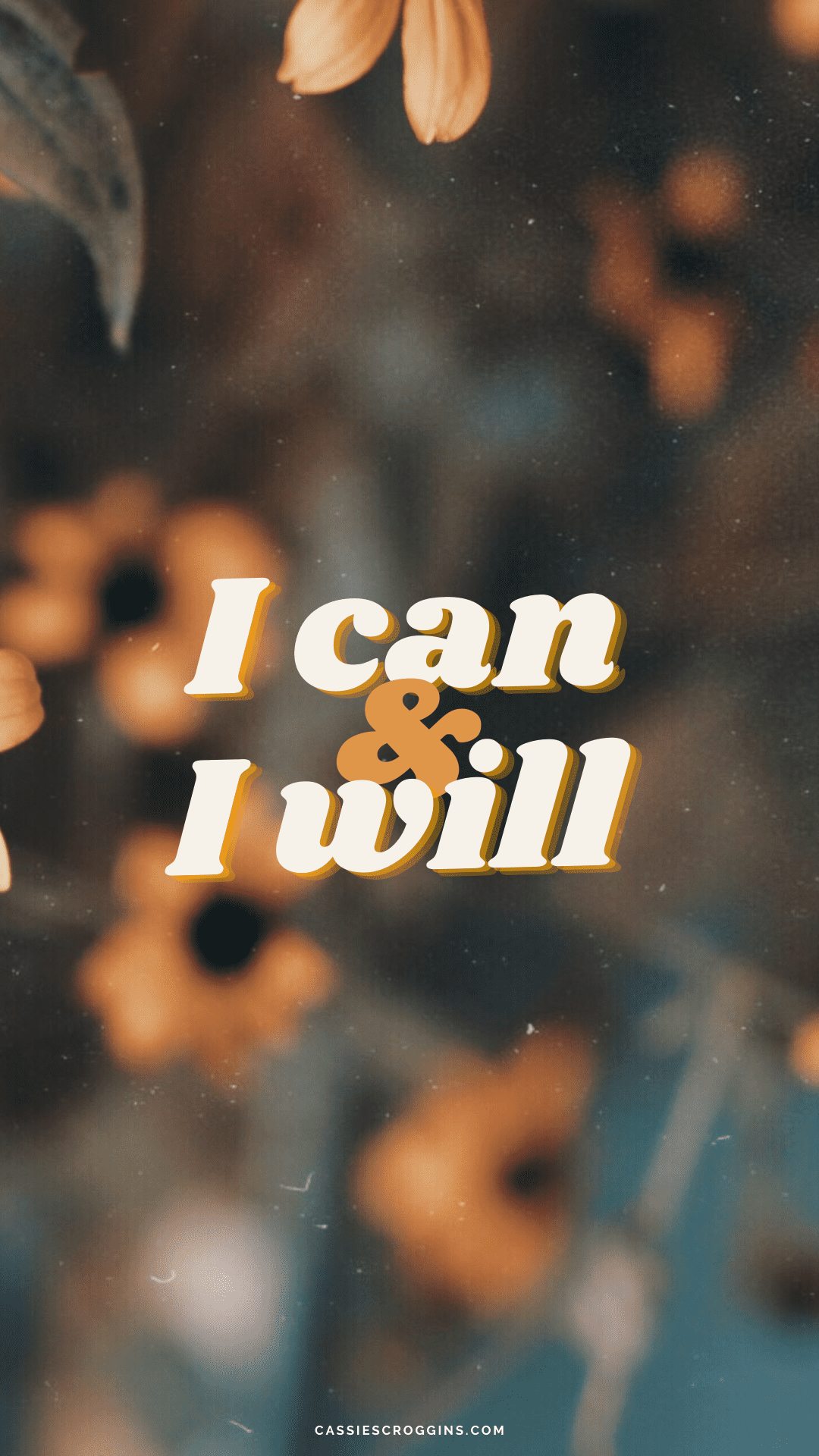 I Can And I Will Wallpapers