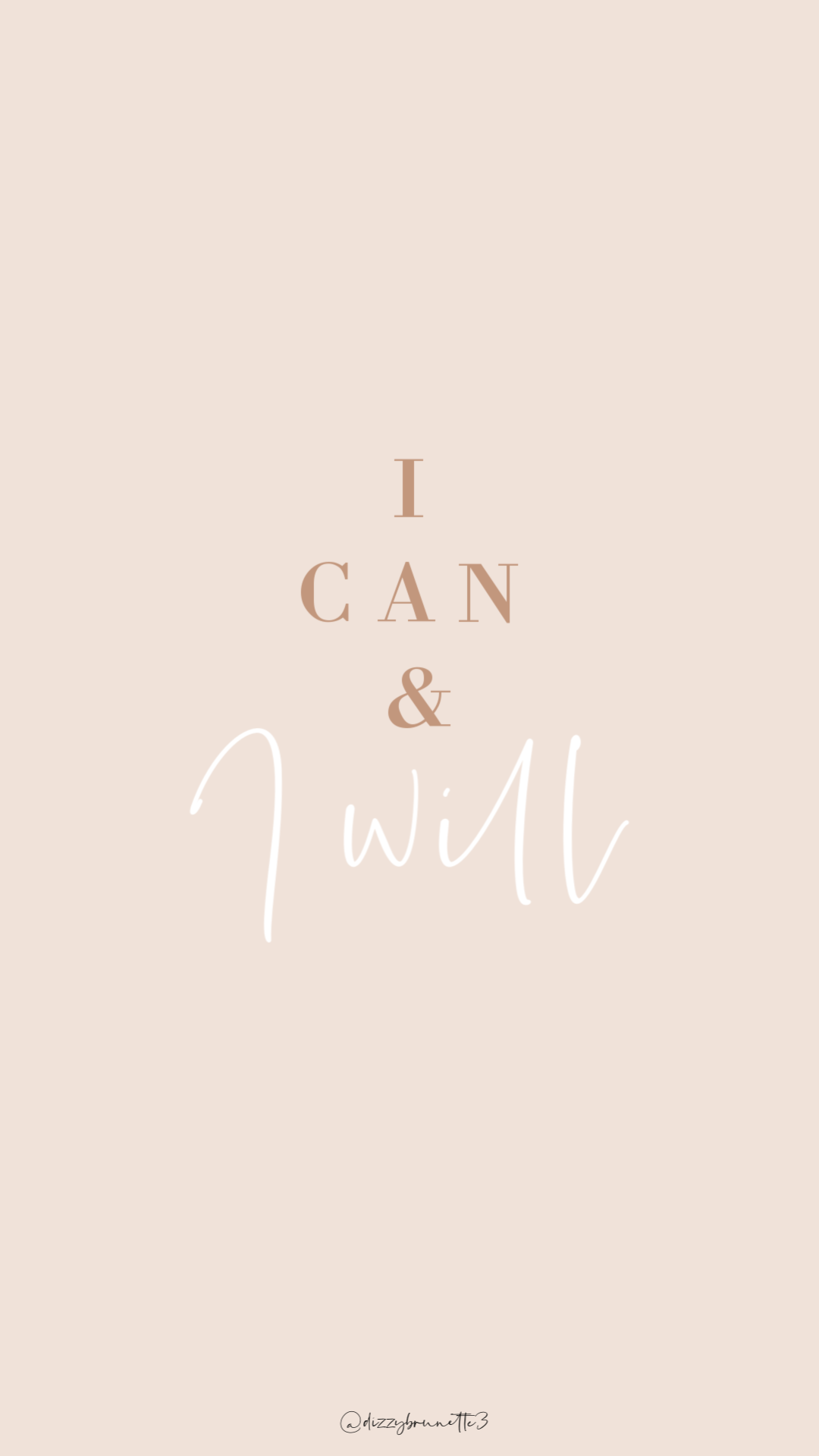 I Can And I Will Wallpapers