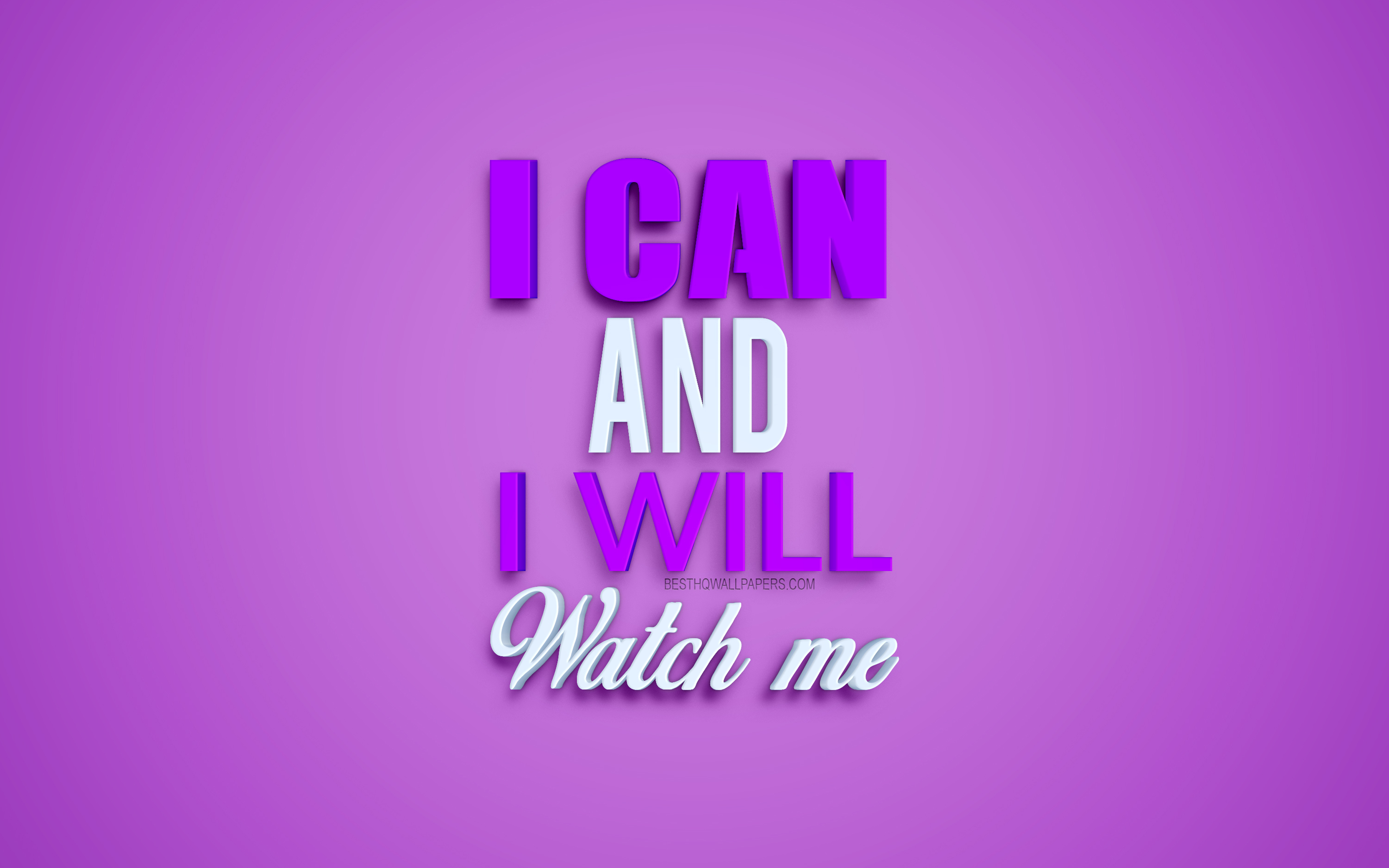 I Can And I Will Wallpapers