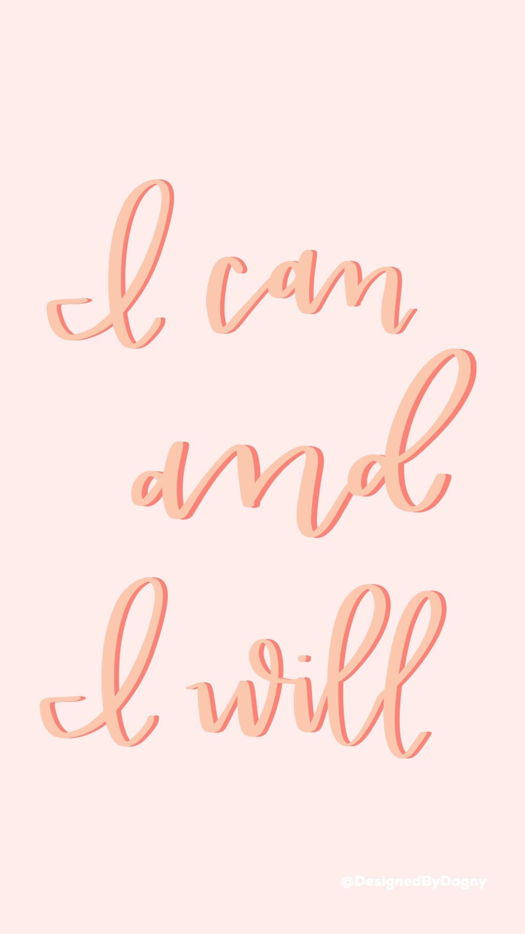 I Can And I Will Wallpapers