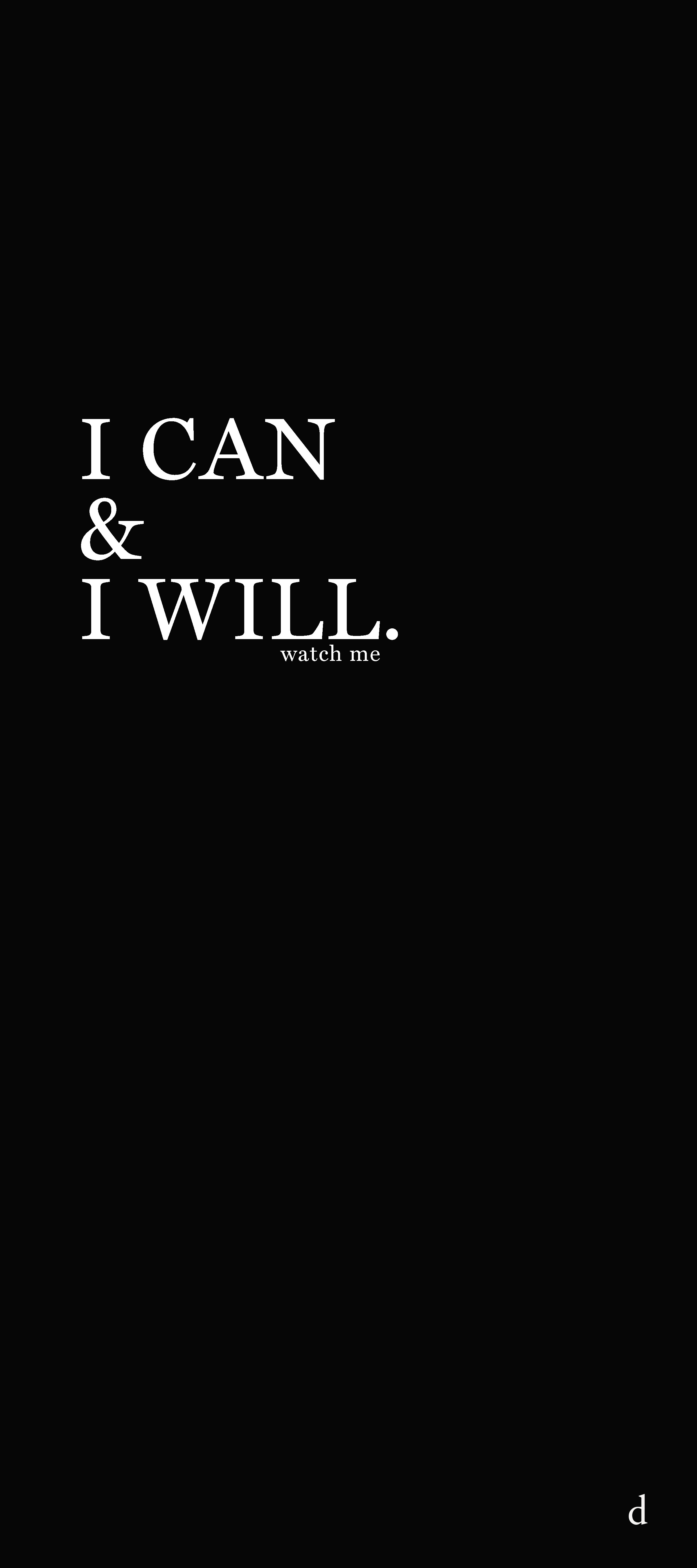 I Can And I Will Wallpapers