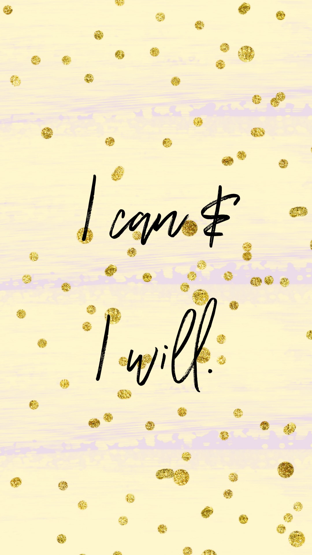 I Can And I Will Wallpapers