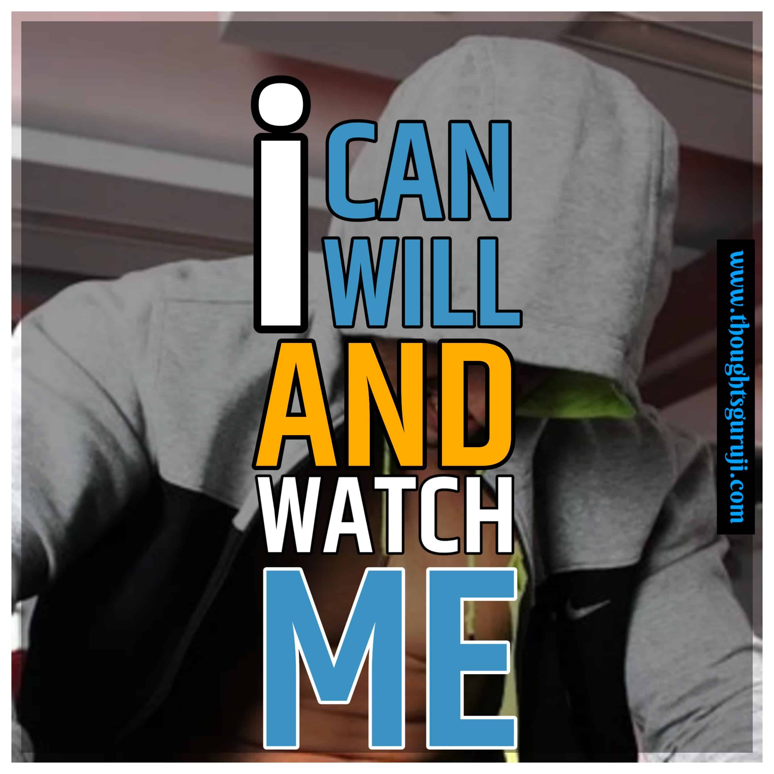 I Can And I Will Watch Me Wallpapers