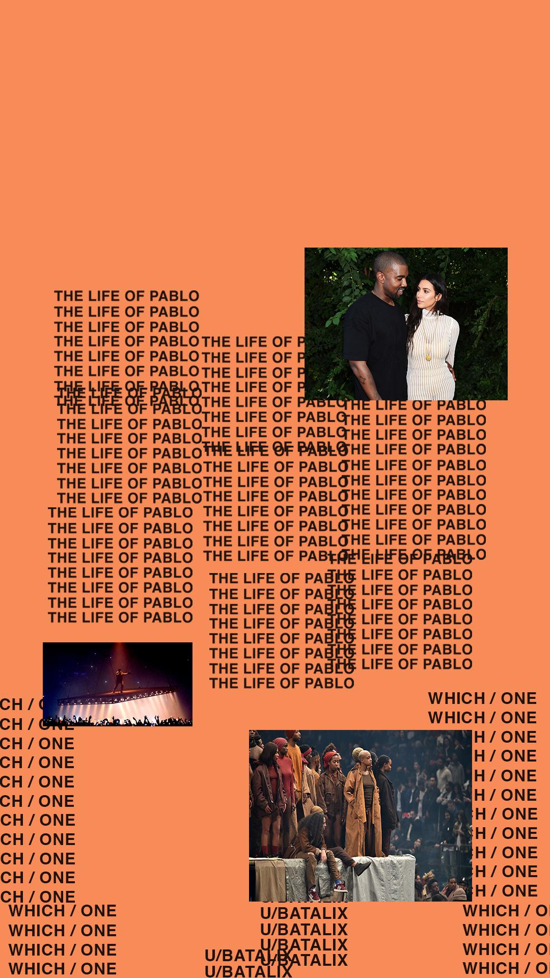 I Feel Like Pablo Iphone Wallpapers