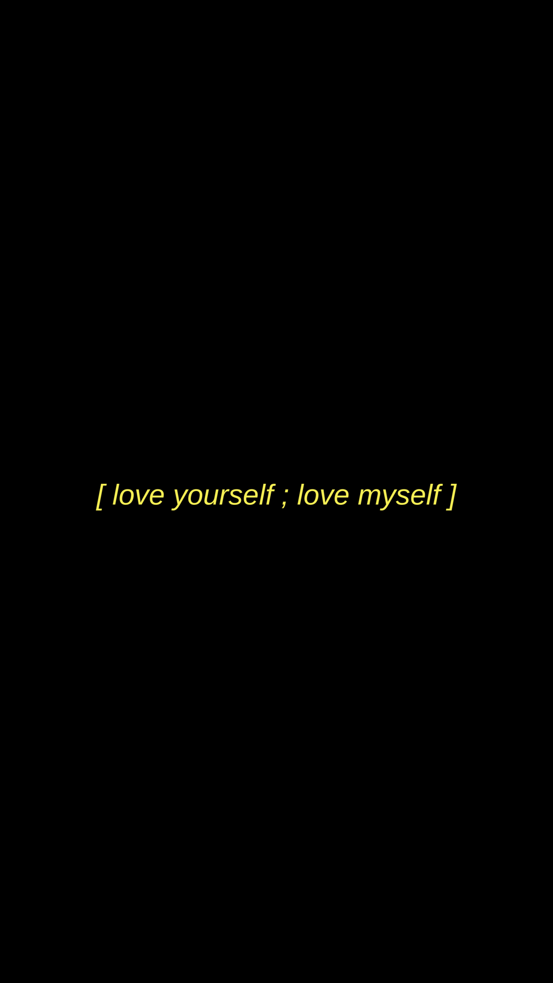 I Love Myself Wallpapers