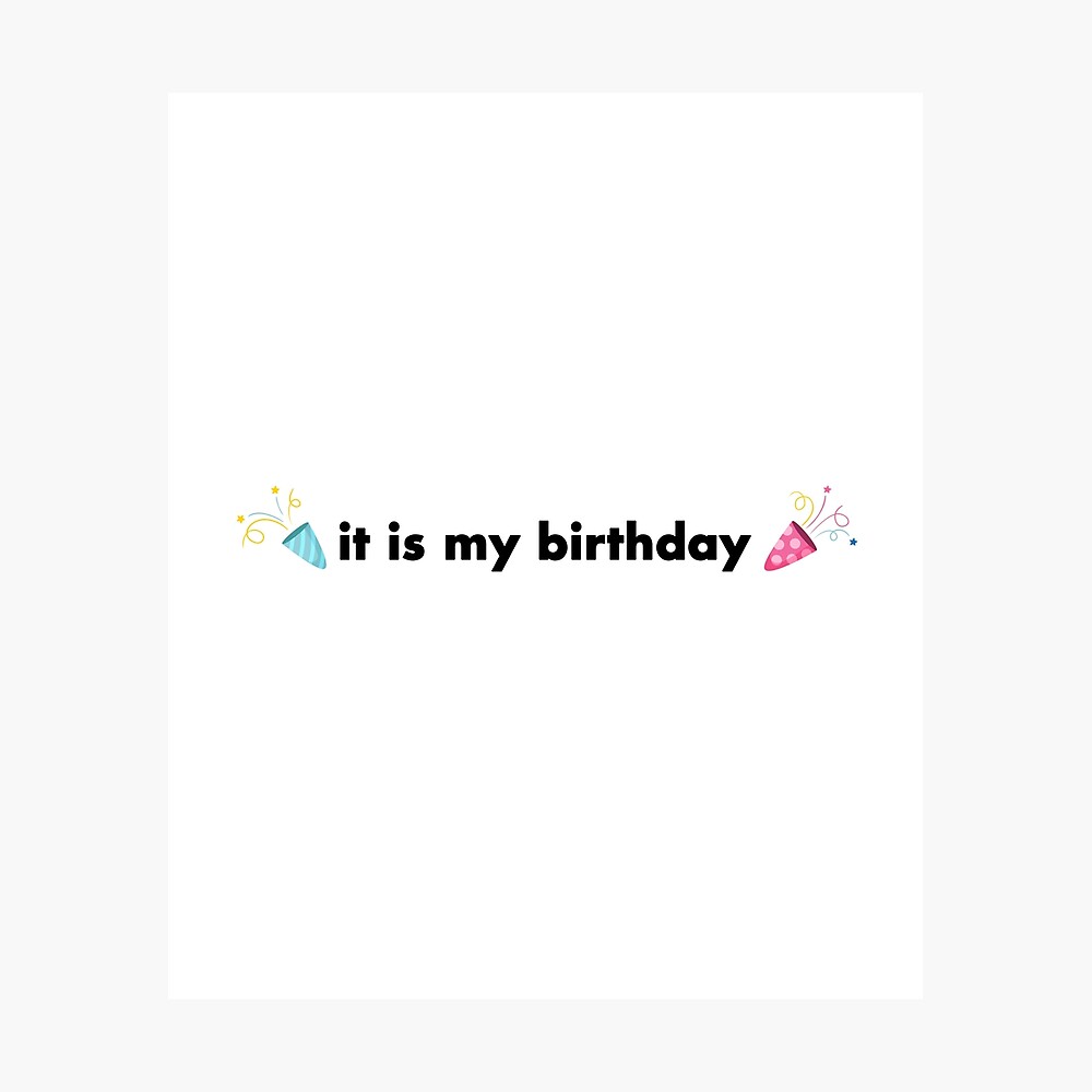 Its My Birthday Wallpapers