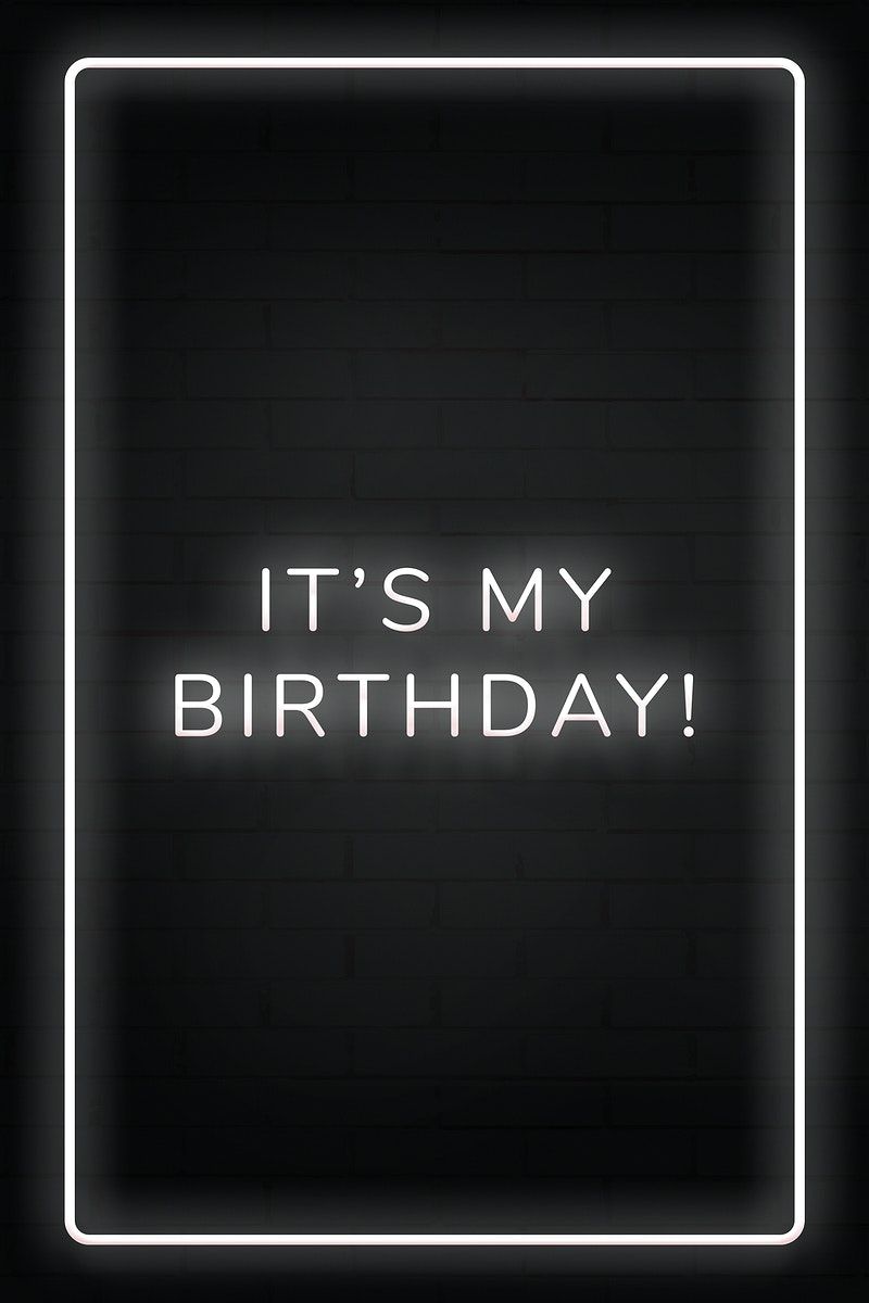 Its My Birthday Pictures Wallpapers