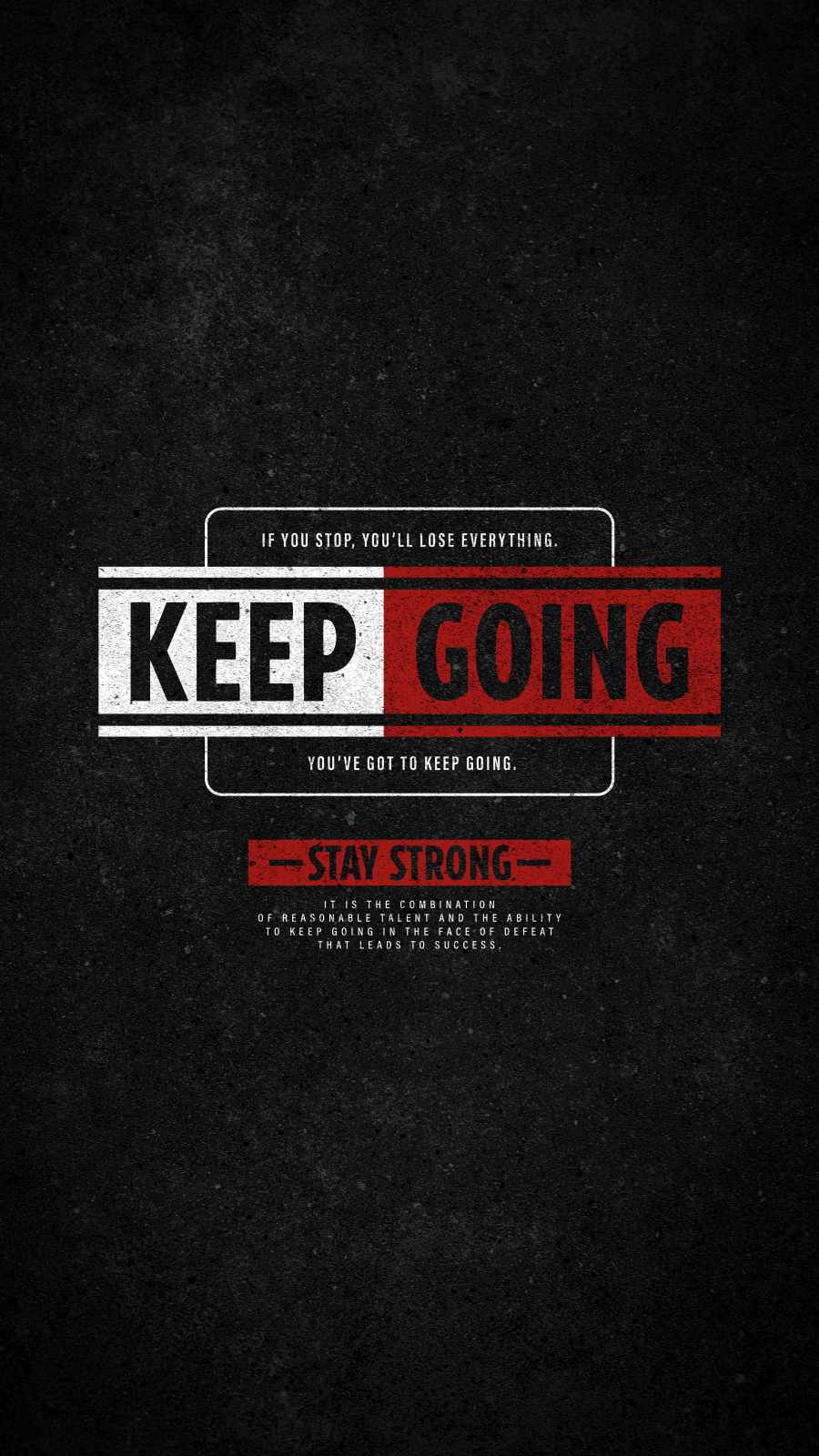 Keep Going Wallpapers