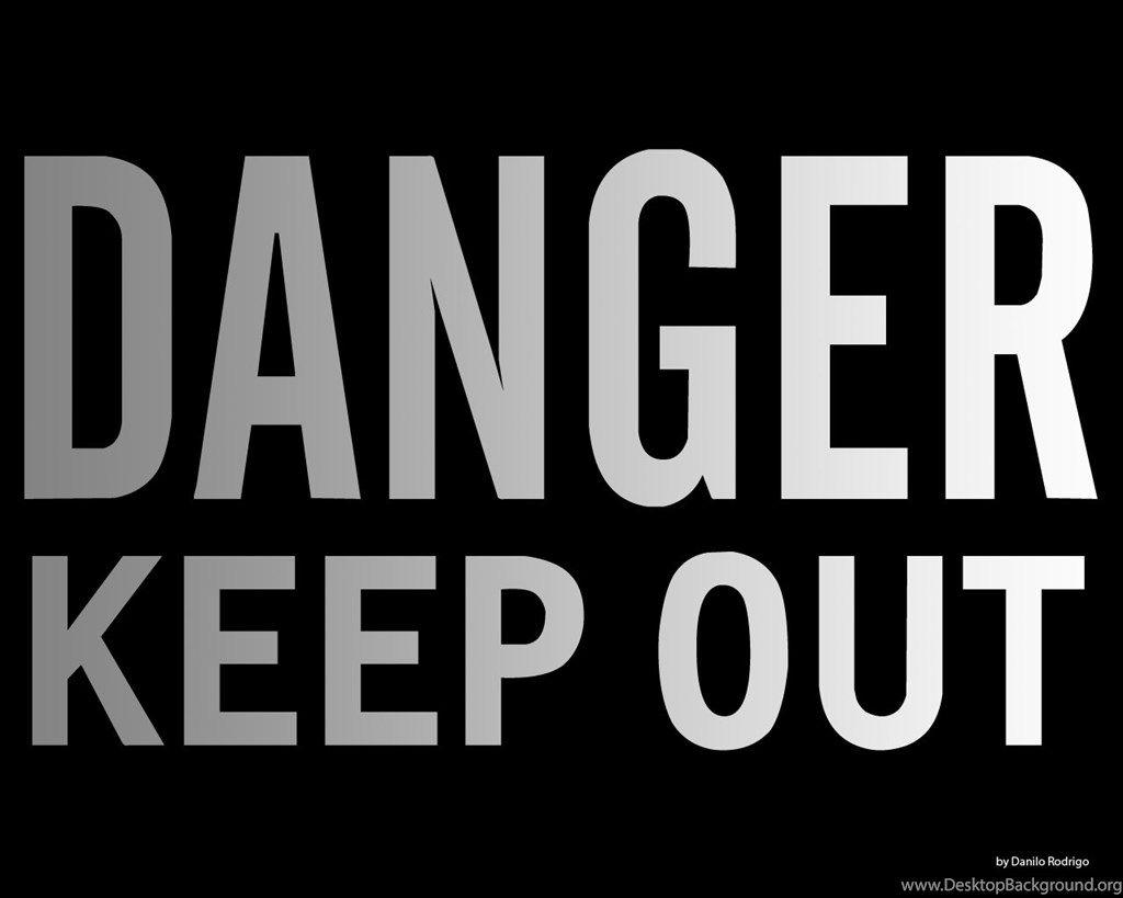 Keep Out Wallpapers