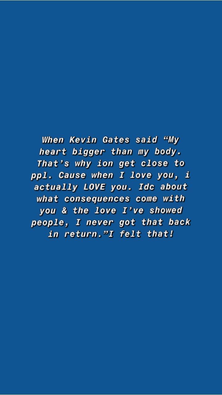 Kevin Gates Quotes Wallpapers