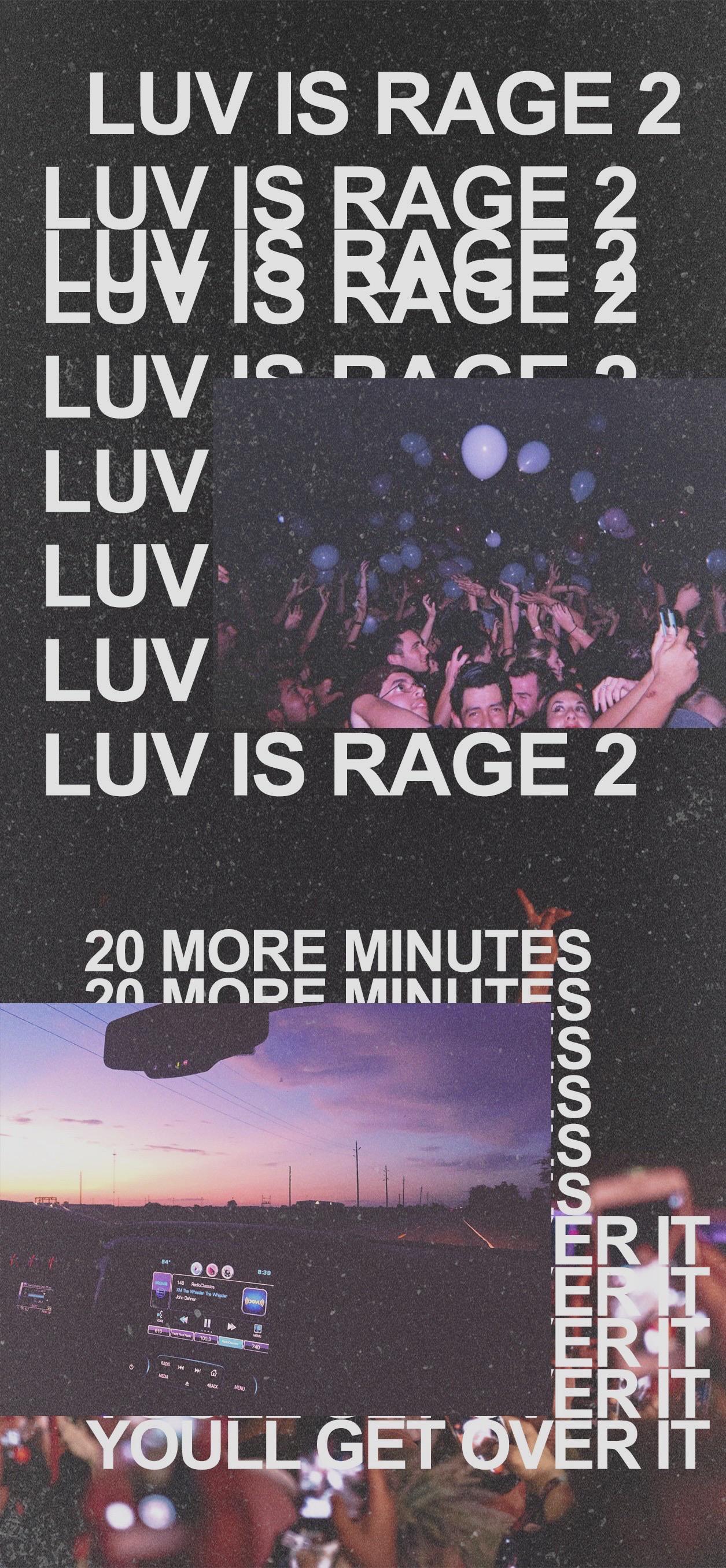 Luv Is Rage Wallpapers