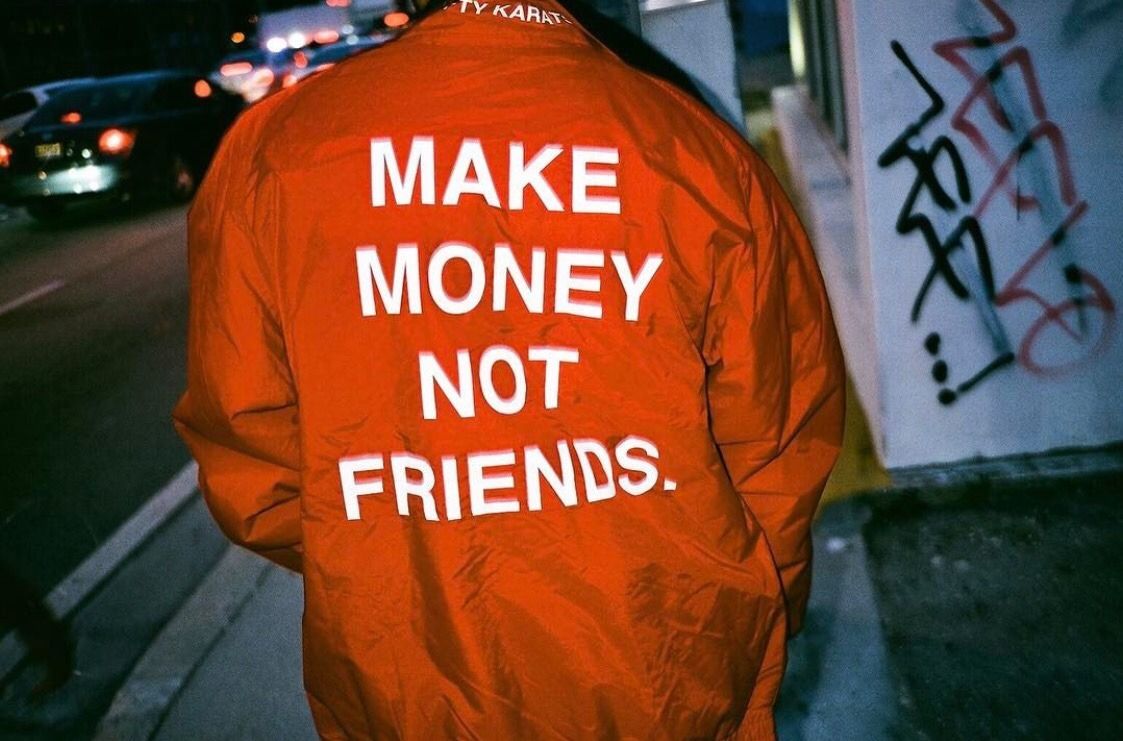 Make Money Not Friends Wallpapers