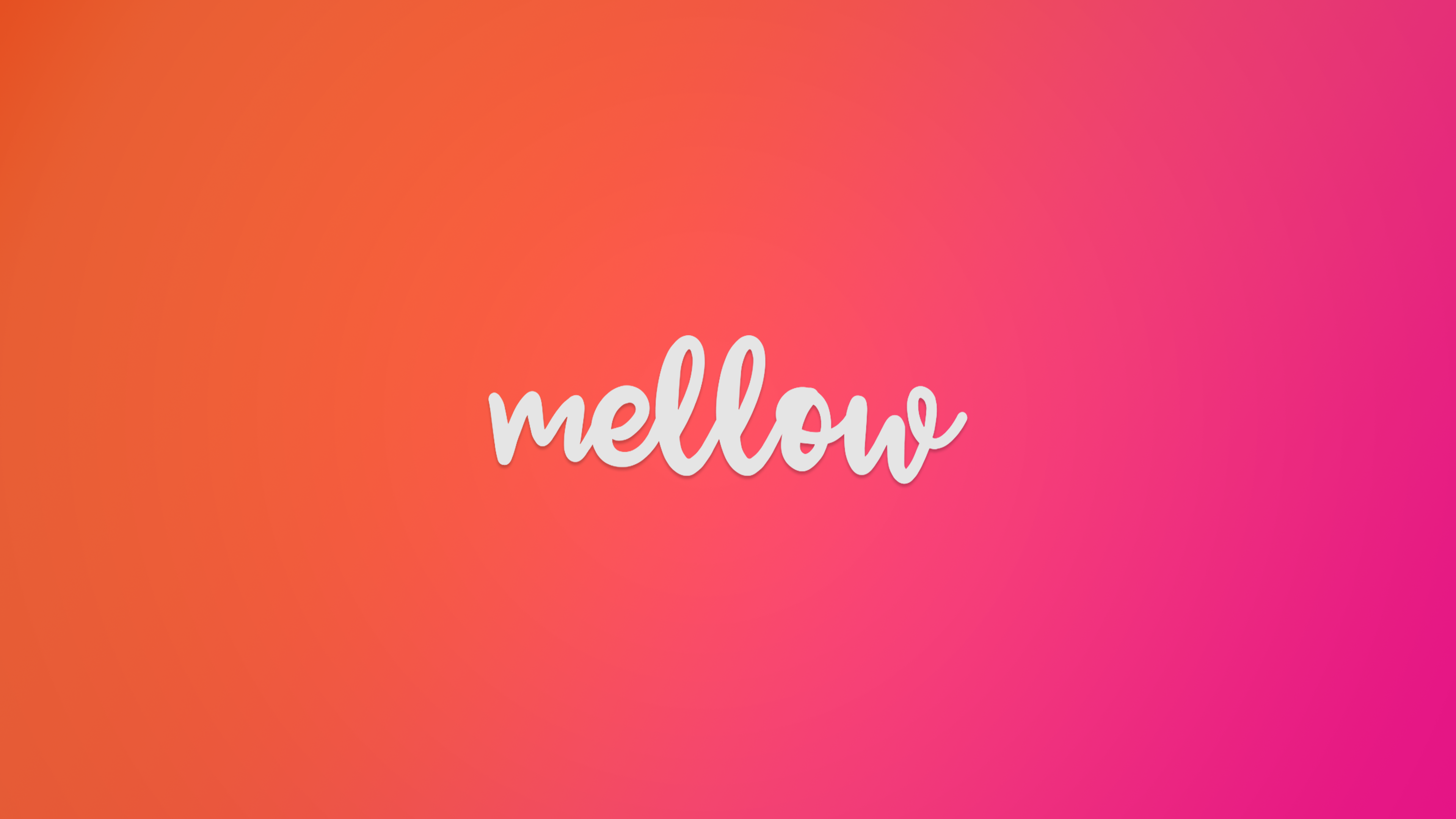 Mellow Wallpapers