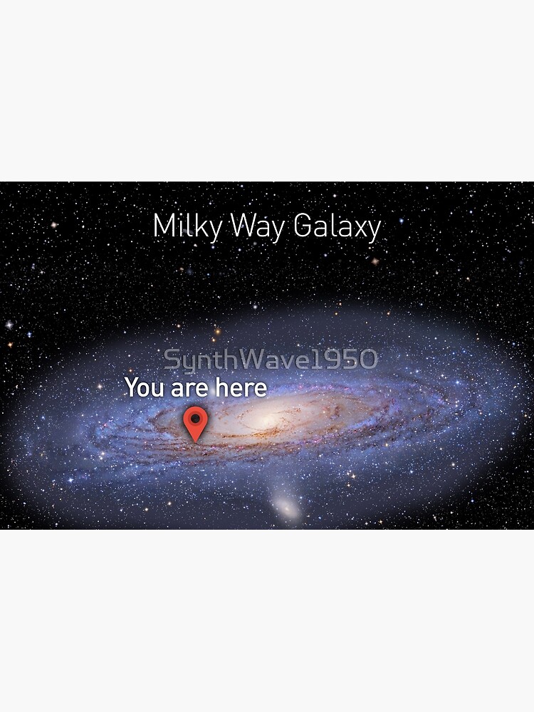 Milky Way Galaxy You Are Here Wallpapers