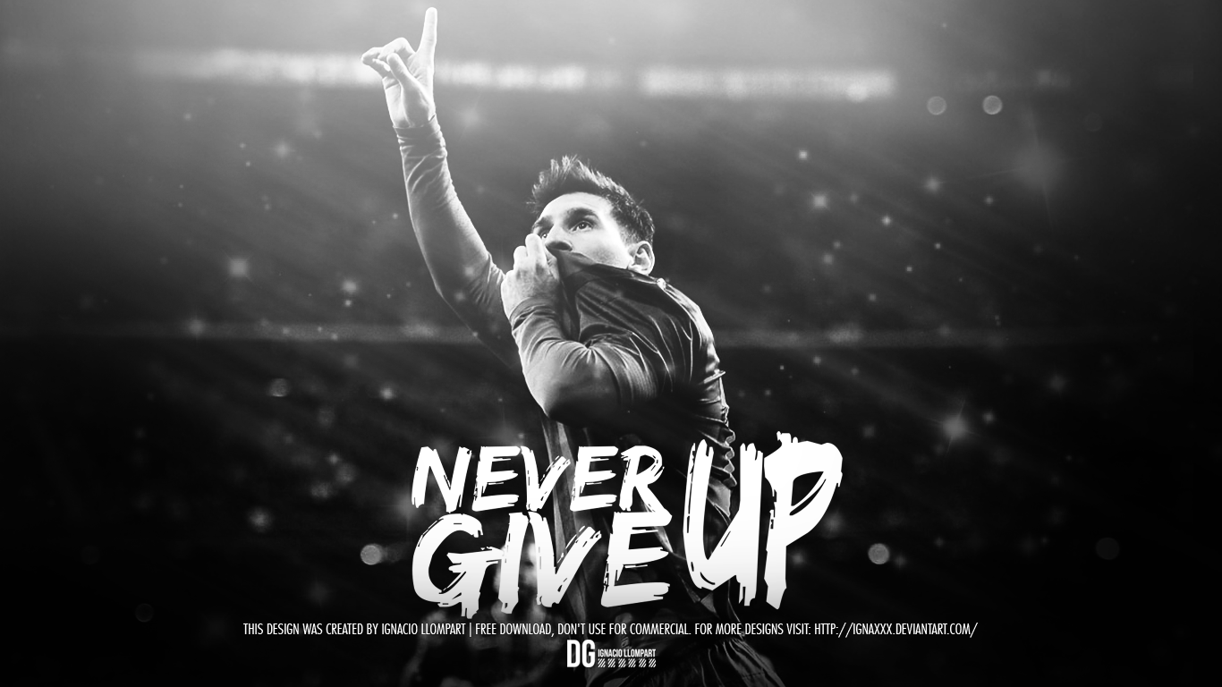 Never Give Up Wallpapers