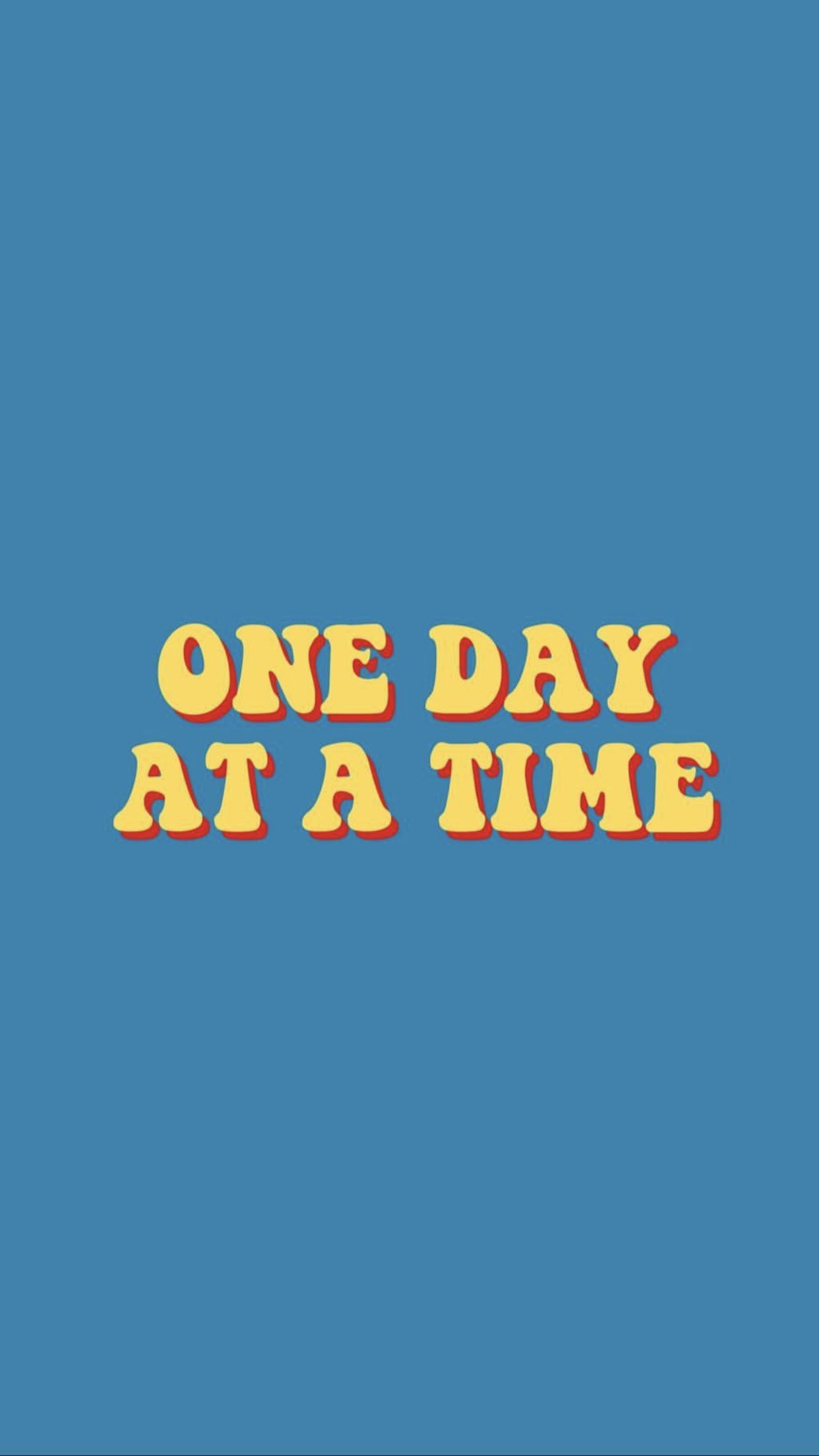 One Day At A Time Wallpapers