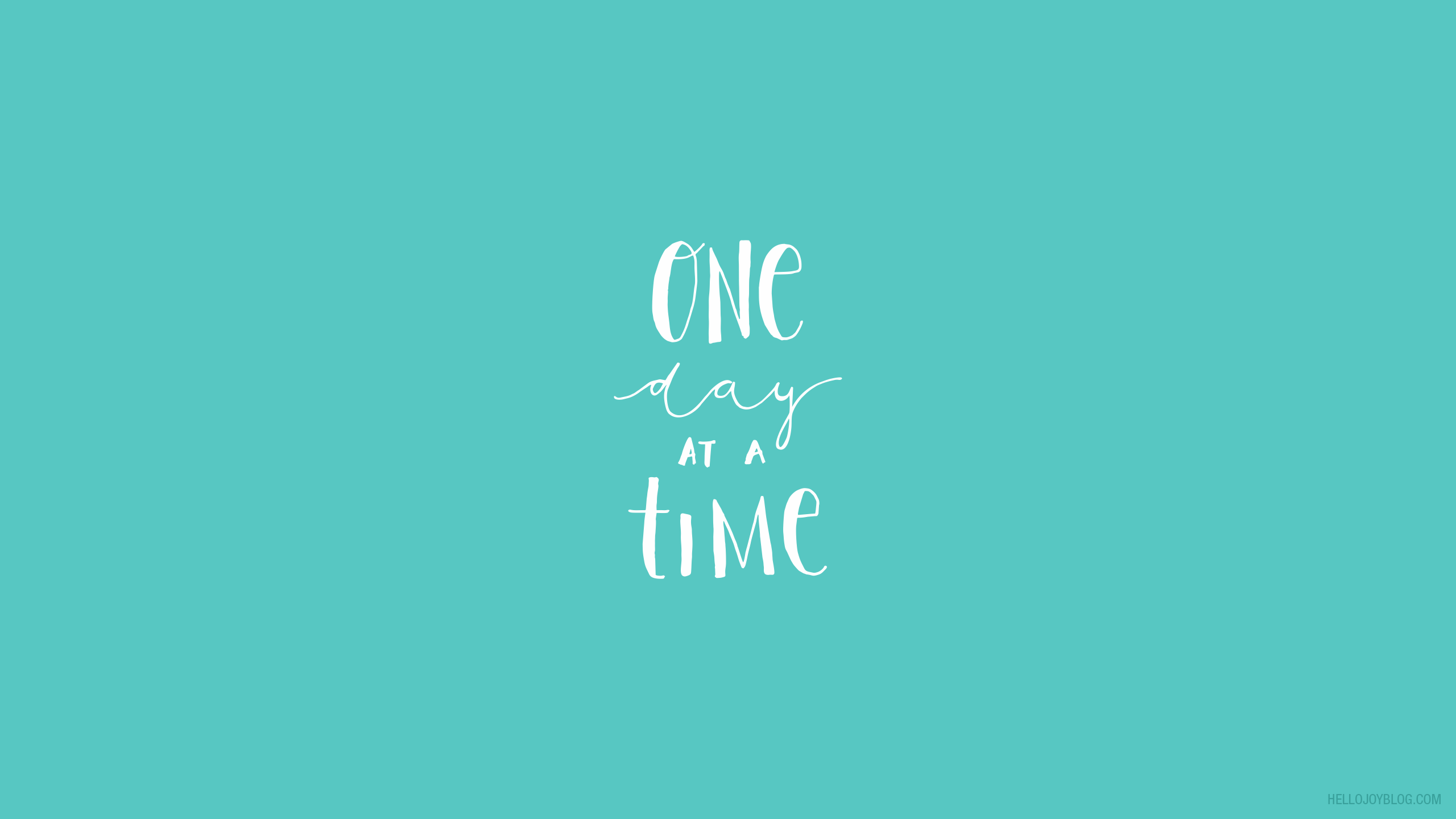 One Day At A Time Wallpapers