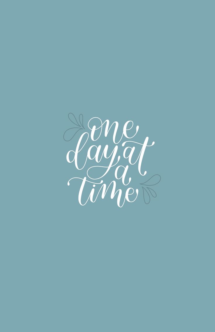 One Day At A Time Wallpapers