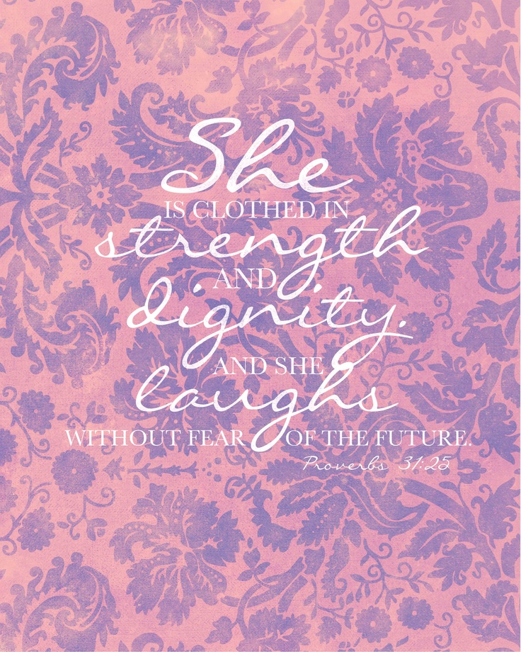 Proverbs 31 25 Wallpapers