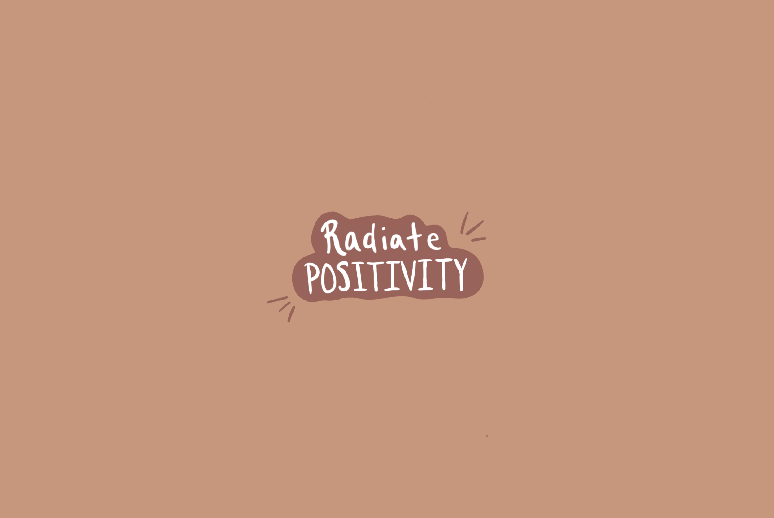 Radiate Positivity Wallpapers