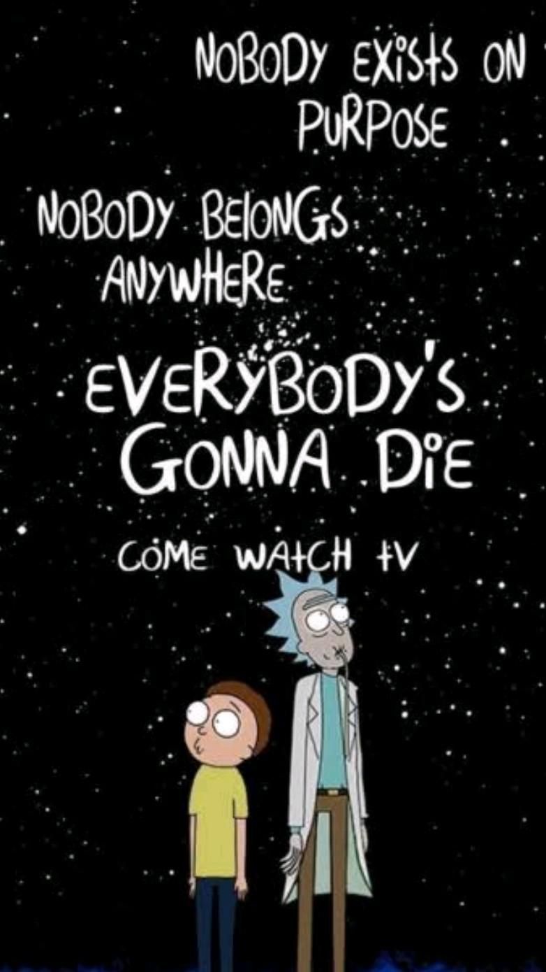 Rick And Morty Quote Wallpapers