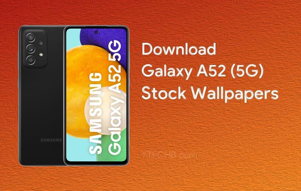 Samsung A52 Wallpapers