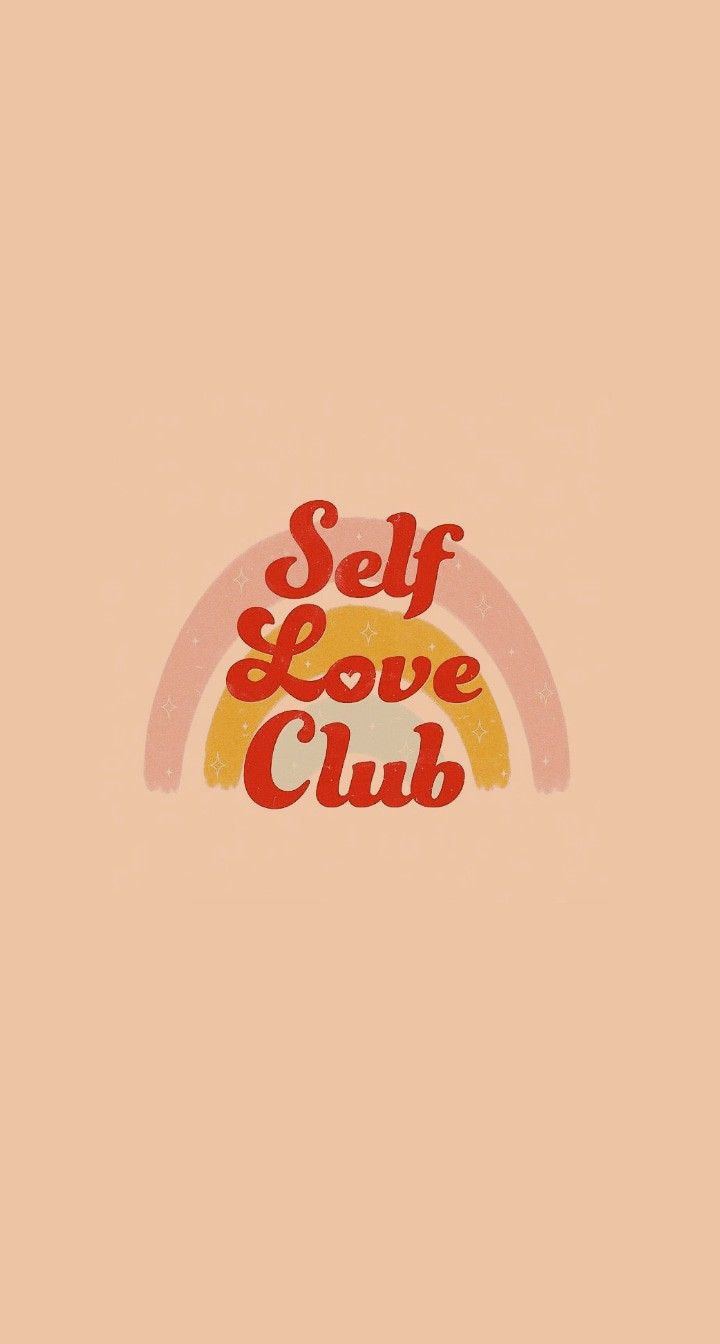 Self Love Wallpapers