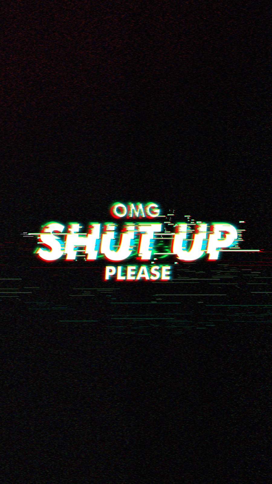 Shut Up Wallpapers