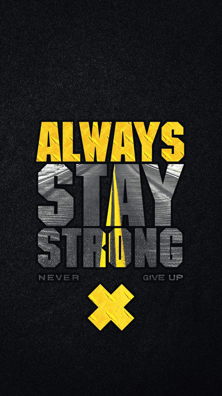 Stay Strong Wallpapers