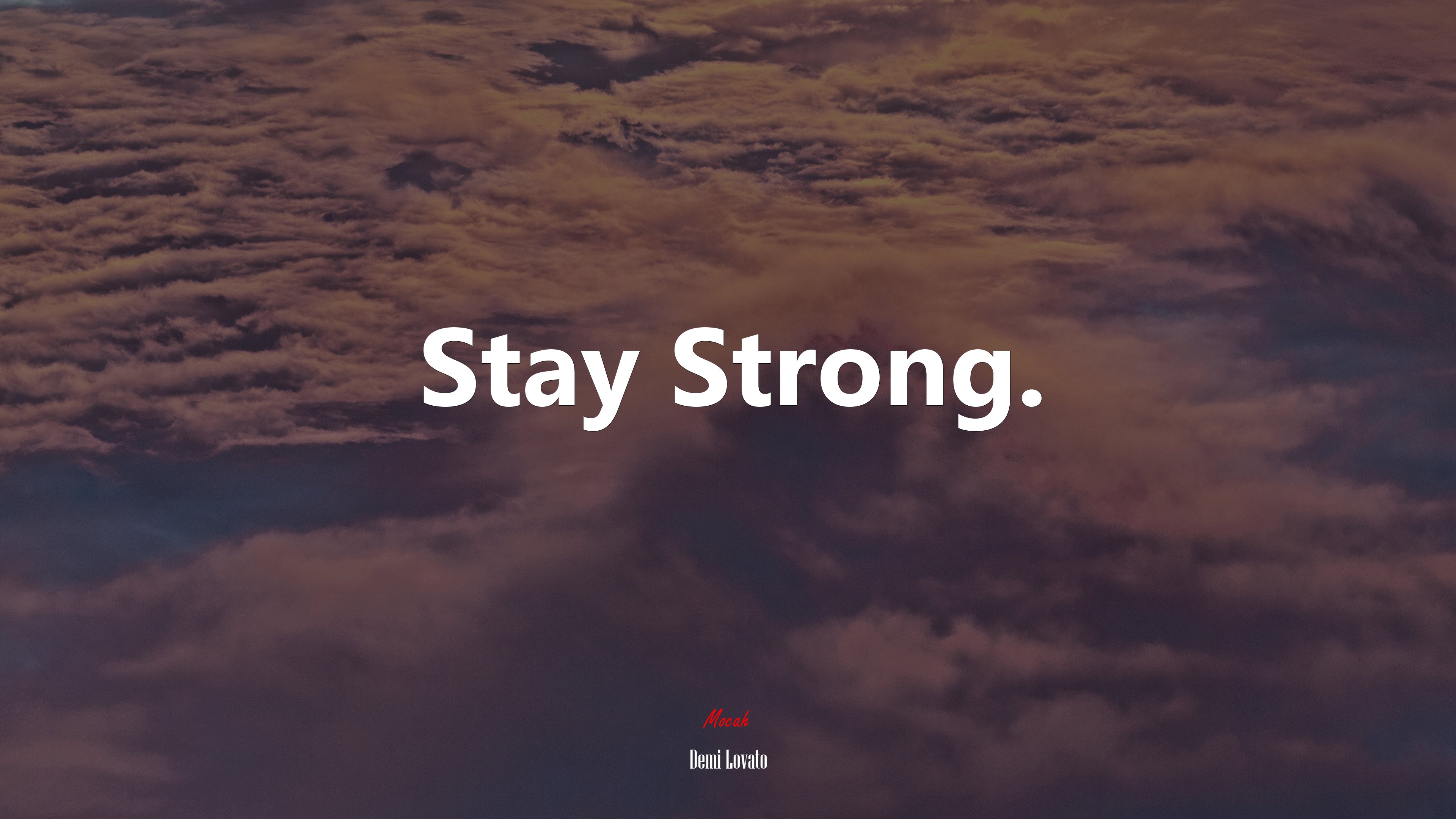 Stay Strong Wallpapers