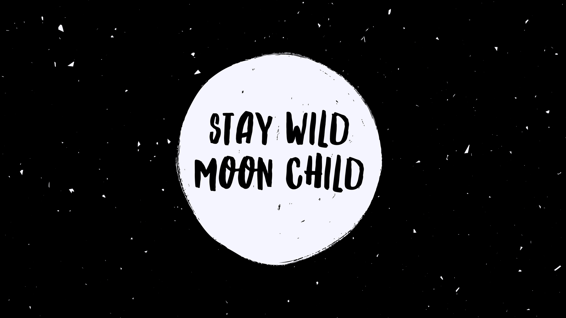 Stay Wild Wallpapers