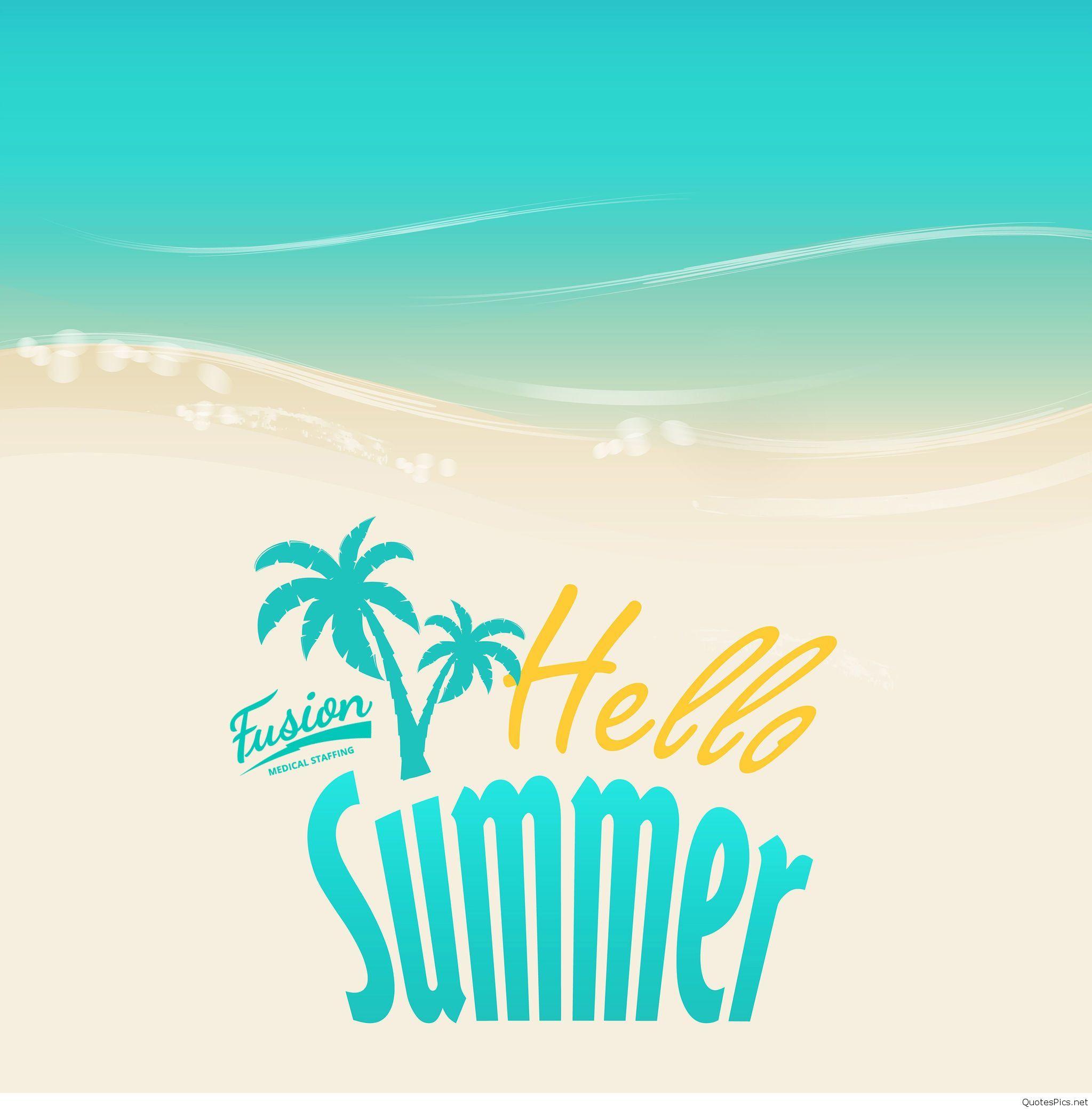 Summer Welcome Wallpapers