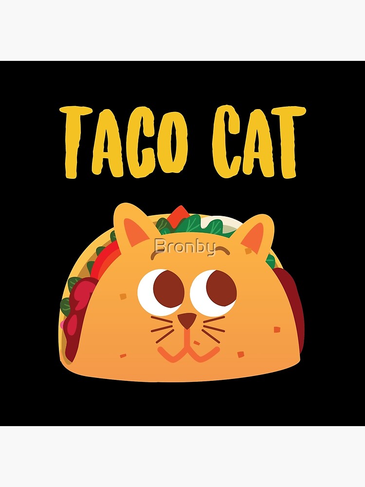 Taco Cat Wallpapers