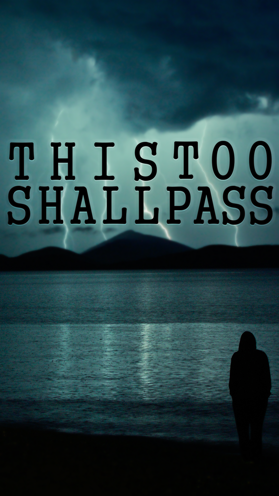 This Too Shall Pass Wallpapers