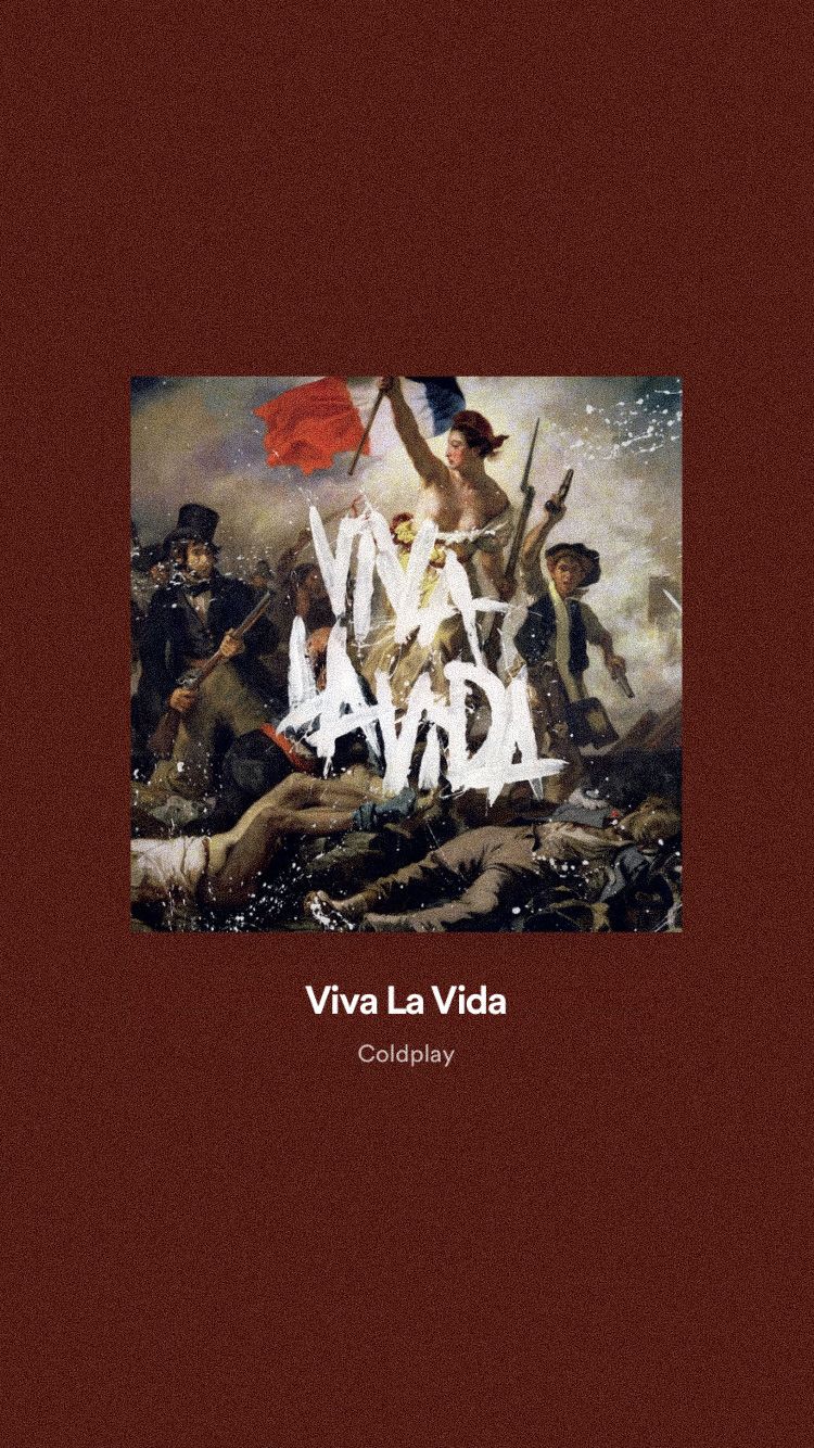 Viva La Vida Wallpapers
