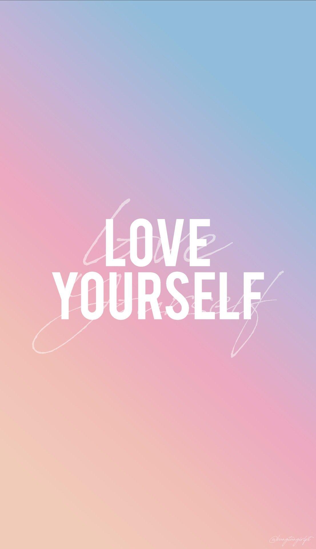 Wallpaper Love Yourself Wallpapers