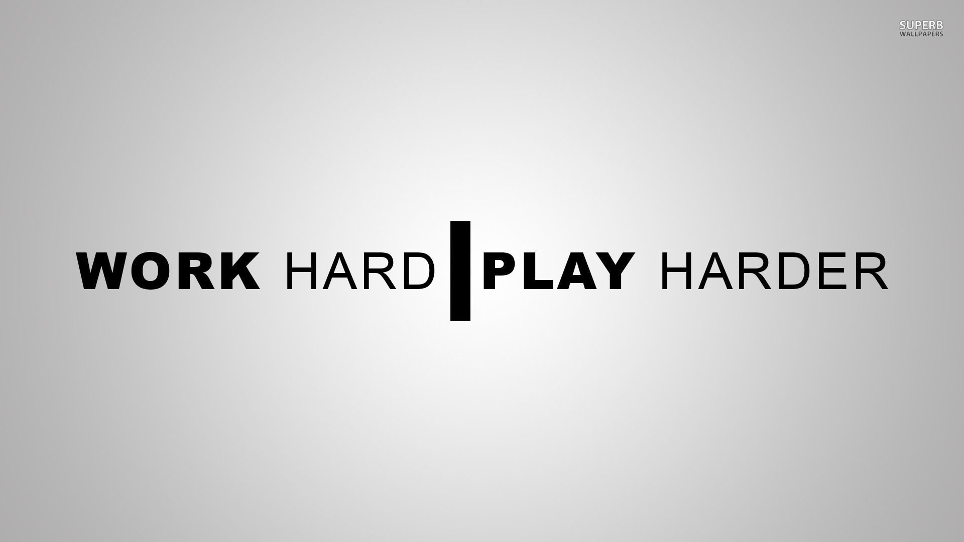 Work Harder Wallpapers