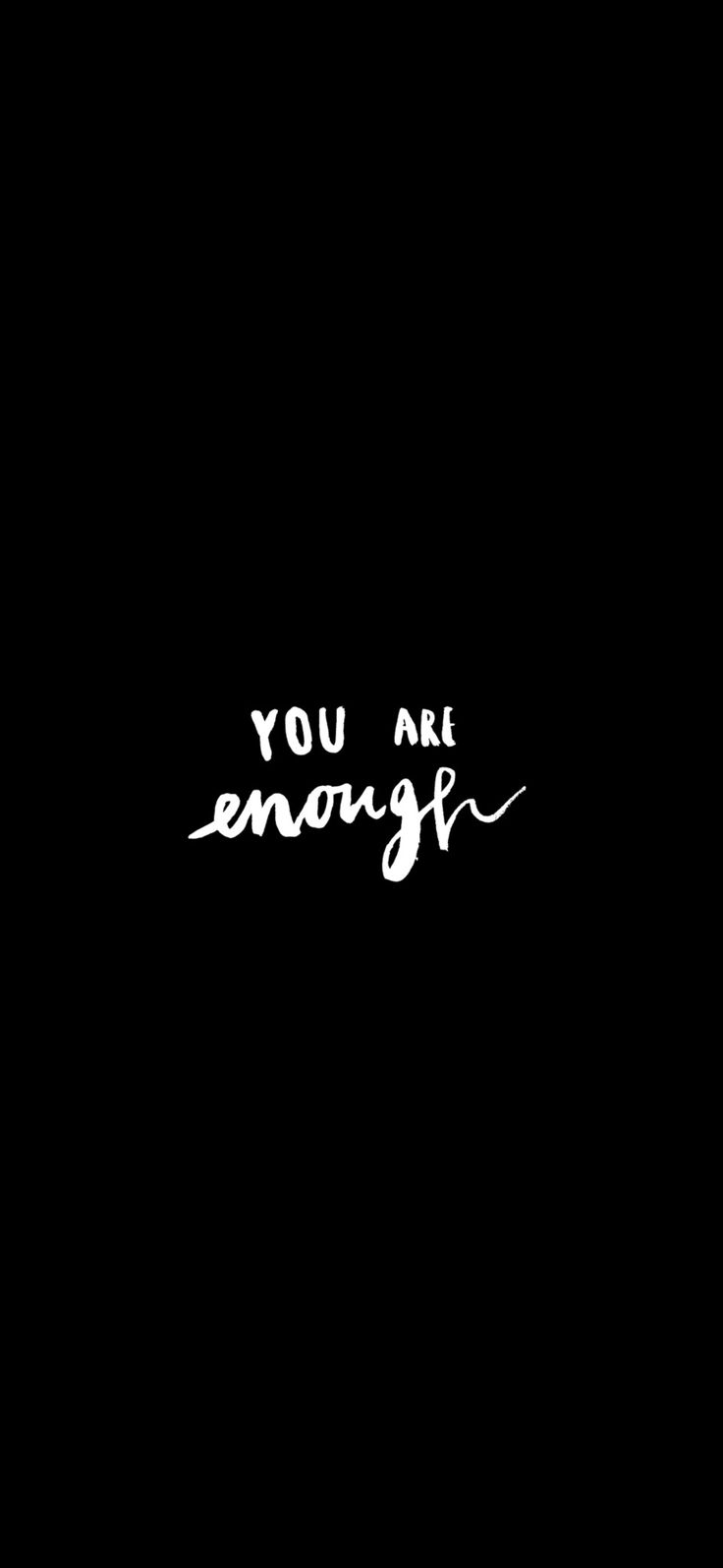 You Are Enough Wallpapers