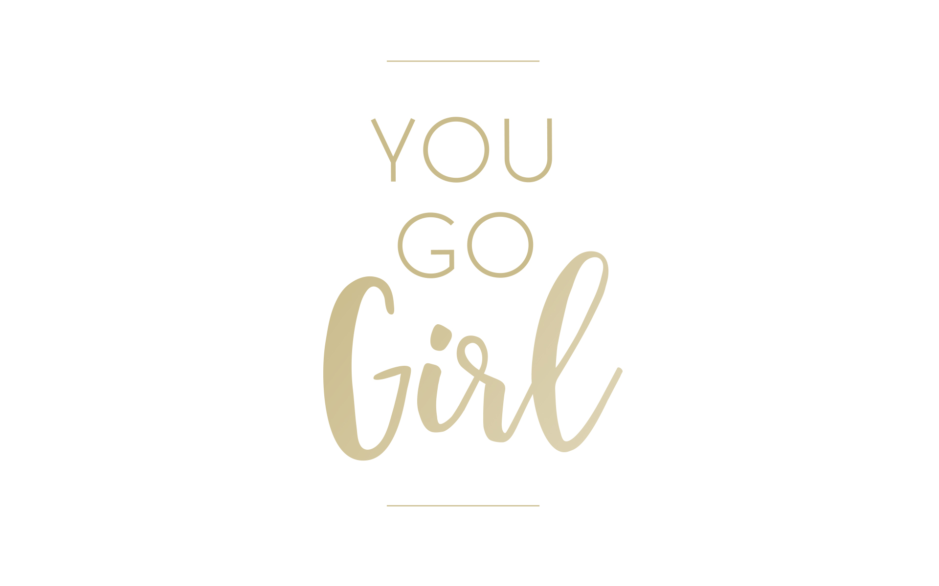 You Go Girl Images Free Wallpapers