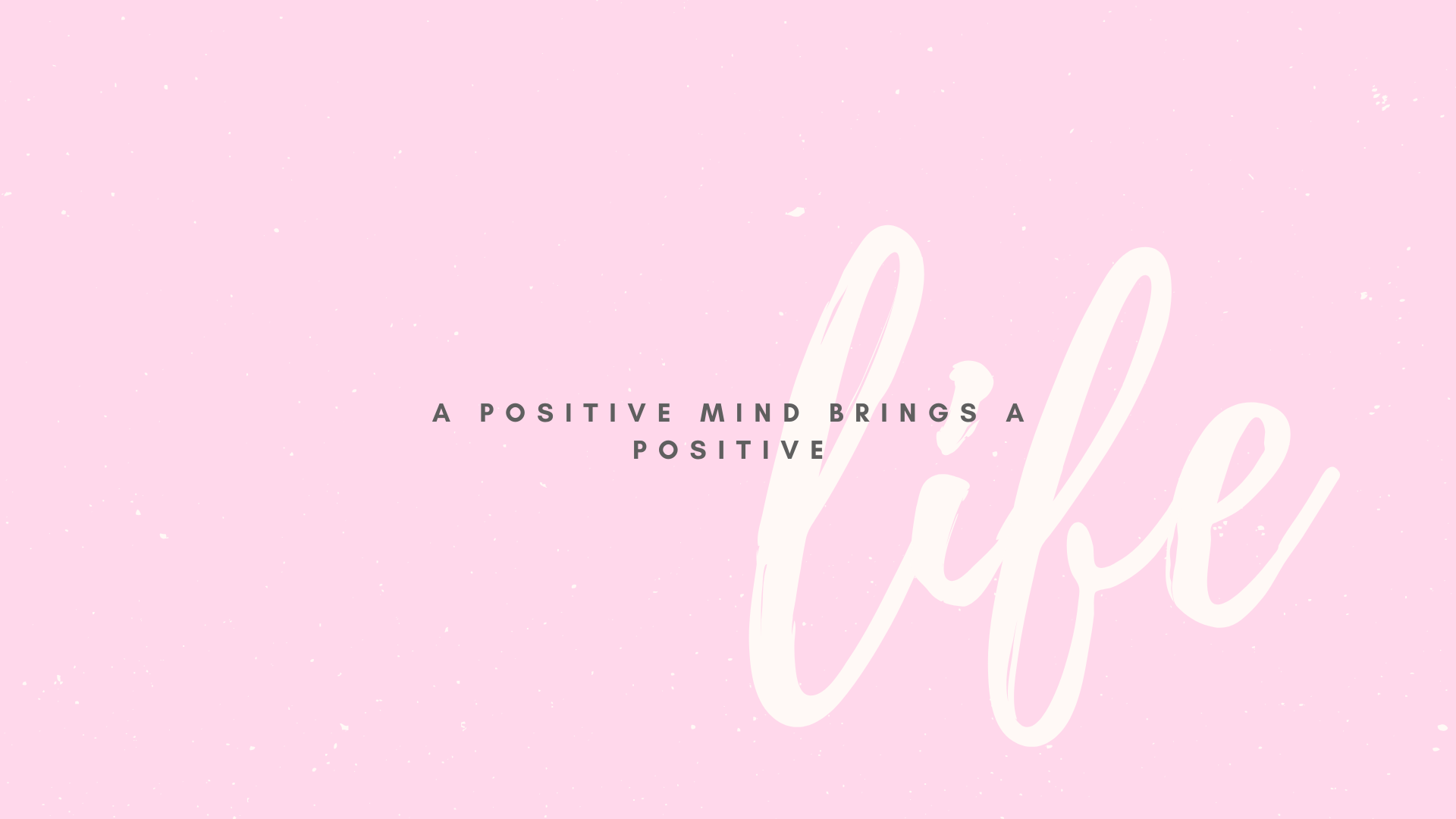 Positive Computer Backgrounds