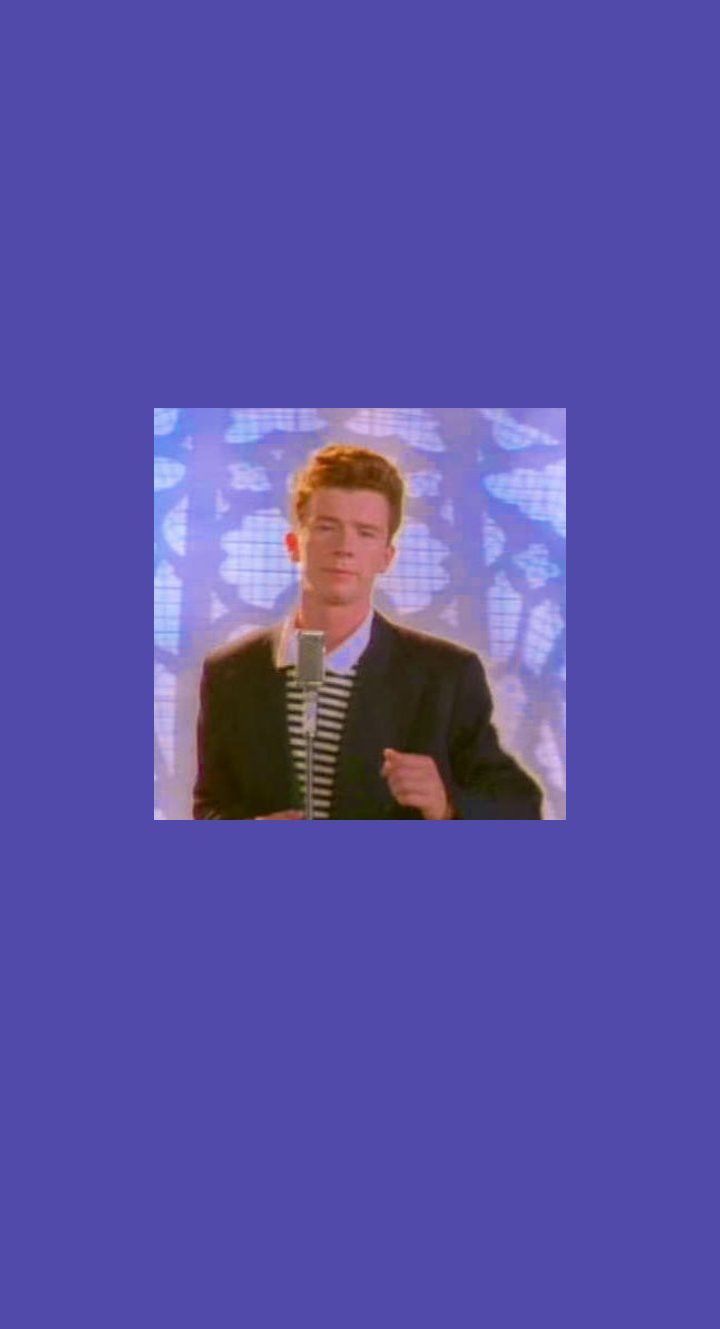 Rick Roll Background